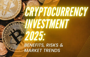 Cryptocurrency-Investment-2025