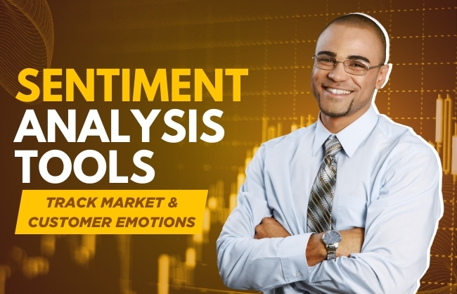 Sentiment Analysis Tools, Types & Importance