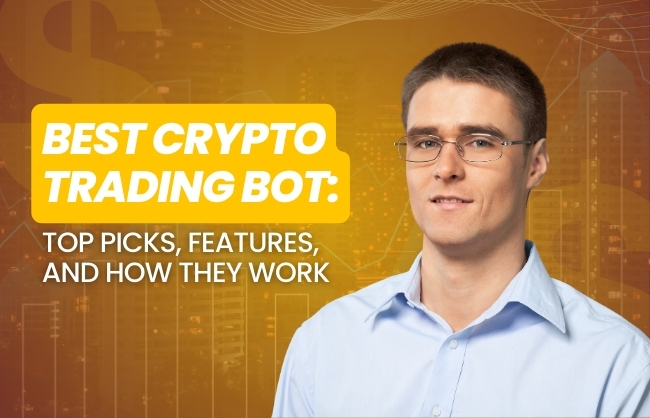  Best Crypto Trading Bot: Top Picks, Features, and How They Work