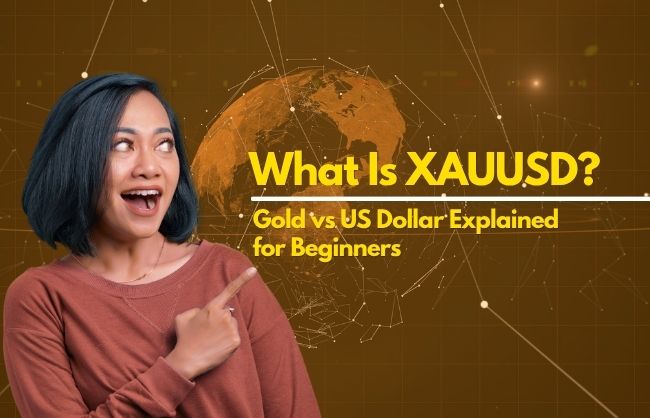 What Is XAUUSD? Gold vs US Dollar Explained for Beginners