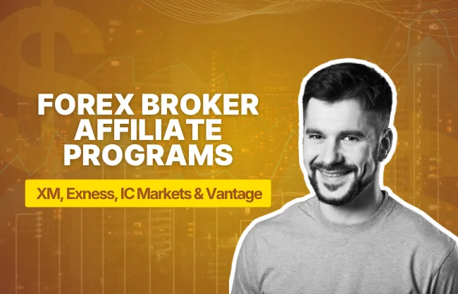 Best Forex Broker Affiliate Programs 2026: XM, Exness, IC Markets, IC Trading & Vantage
